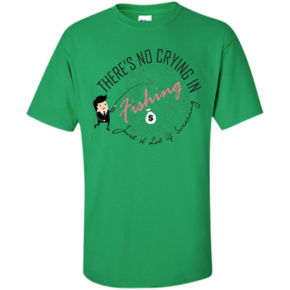 No Crying Fishing T-shirt Irish Green