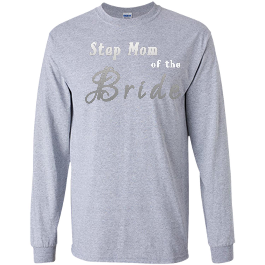 Bride's Step Mom T-shirt - New Step Mother Of Bride Sport Grey