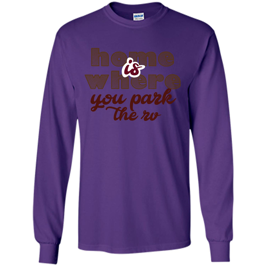 Home Is Where You Park The Rv T-shirt Purple