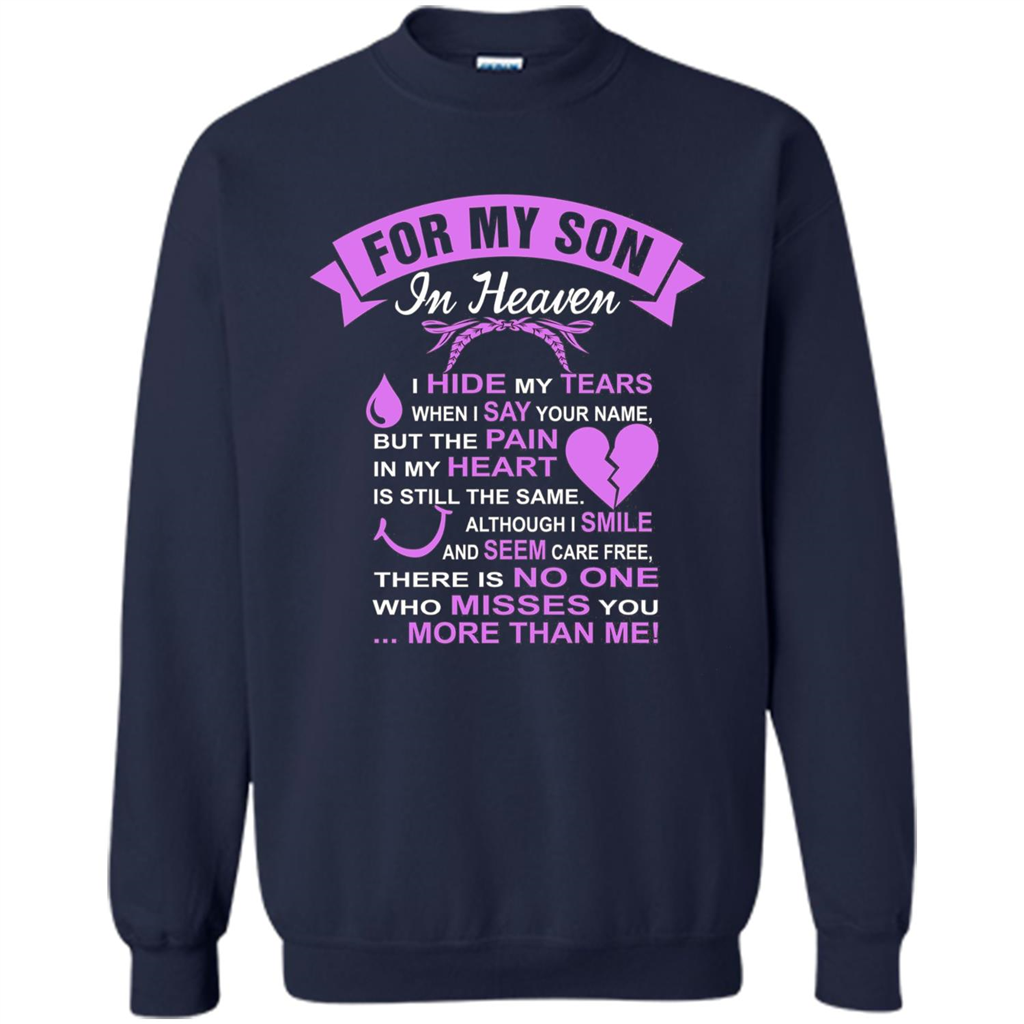 For My Son In Heaven T-shirt I Hide My Tears Navy