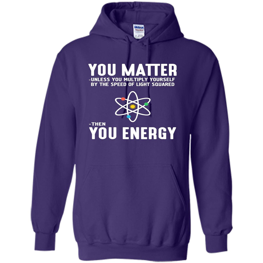 Neil deGrasse Tyson You Matter Then You Energy T-Shirt Purple