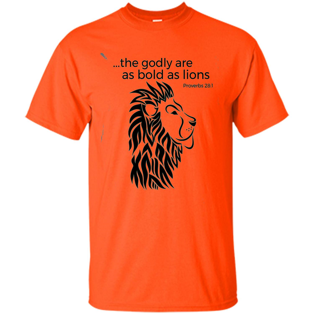 Proverbs 28:1 The Godly Are As Bold As Lions Bible Christian T-shirt Orange