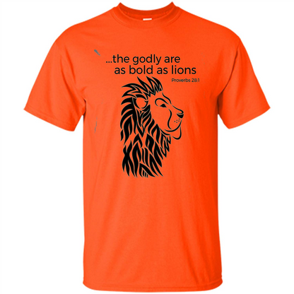 Proverbs 28:1 The Godly Are As Bold As Lions Bible Christian T-shirt Orange