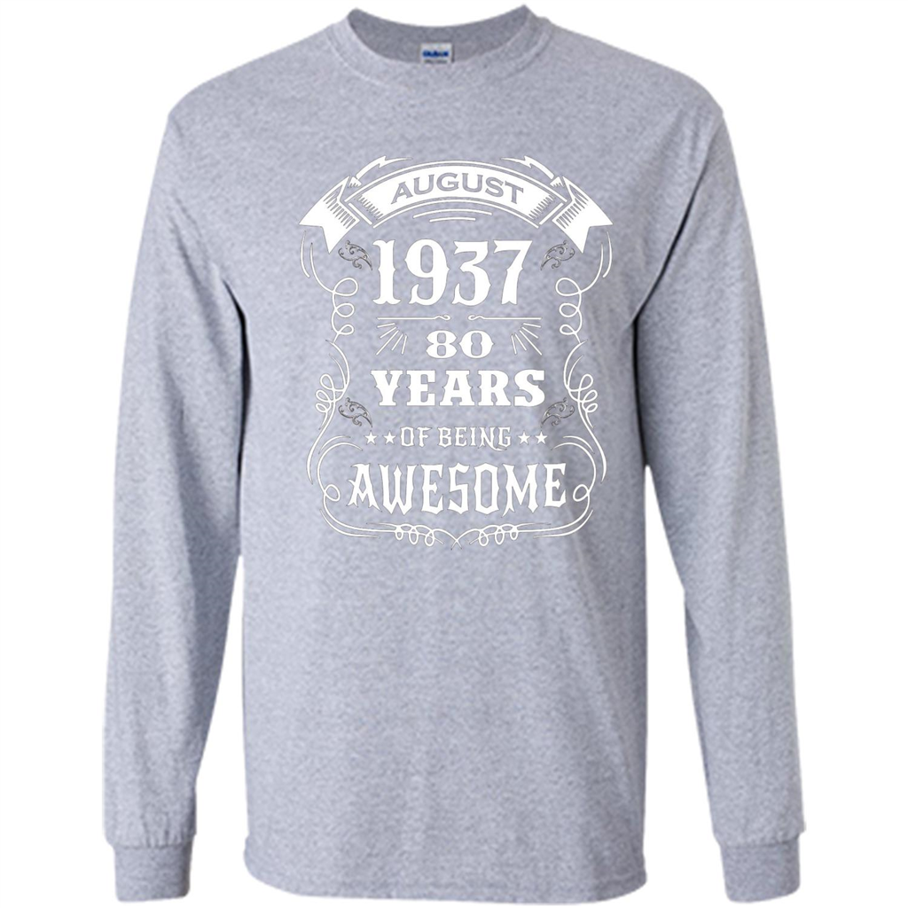Born in August 1937 80 years of being awesome T-Shirt