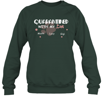 Stay home with my cats ( Customized Name ) Sweatshirt Sweatshirt Forest