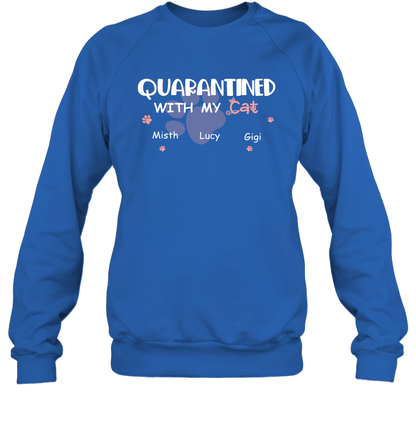 Stay home with my cats ( Customized Name ) Sweatshirt Sweatshirt Royal