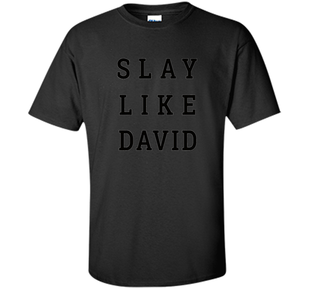 Slay Like David Religious Bible Inspired Christian T-shirt Black