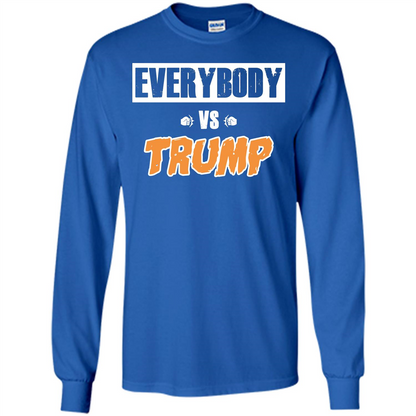 Funny President T-shirt Everybody Vs Trump Royal