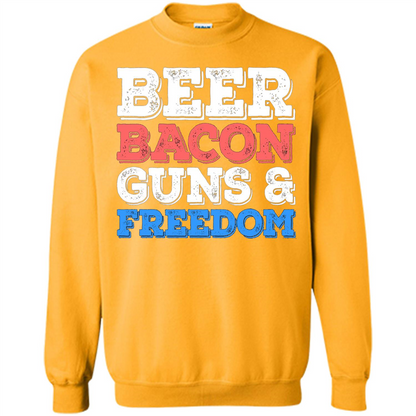 Beer Bacon Guns And Freedom T-Shirt Fourth of July Gift Gold