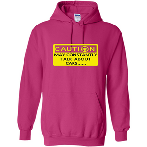 Car Lover T-Shirt Caution May Constantly Talk About Cars