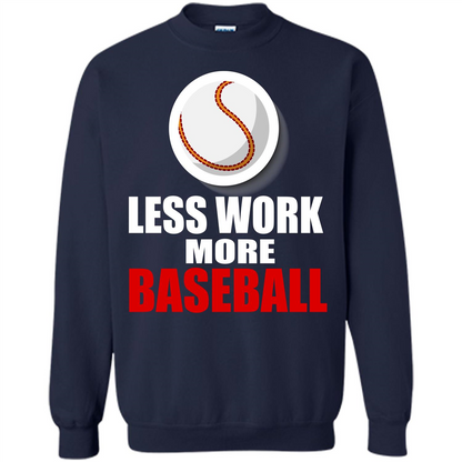 Baseball T-shirt Less Work More Baseball Navy