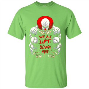 Gym T-shirt We All Lift Down Here T-shirt