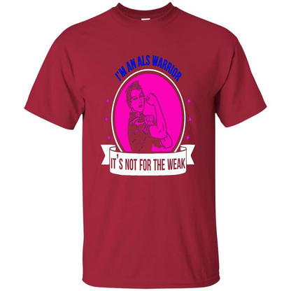 I'm An ALS Warrior T-Shirt It's Not For The Weak Cardinal