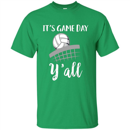 Volleyball Lovers T-shirt It's Game Day Y'all Tshirt Irish Green