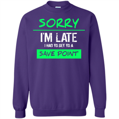 Sorry I'm Late I Had To Get To A Save Point T-shirt Orange