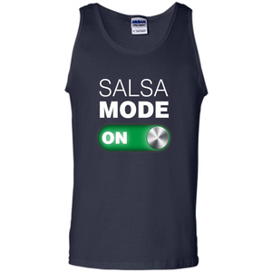 Salsa Mode On T-shirt. Great for Dance Class