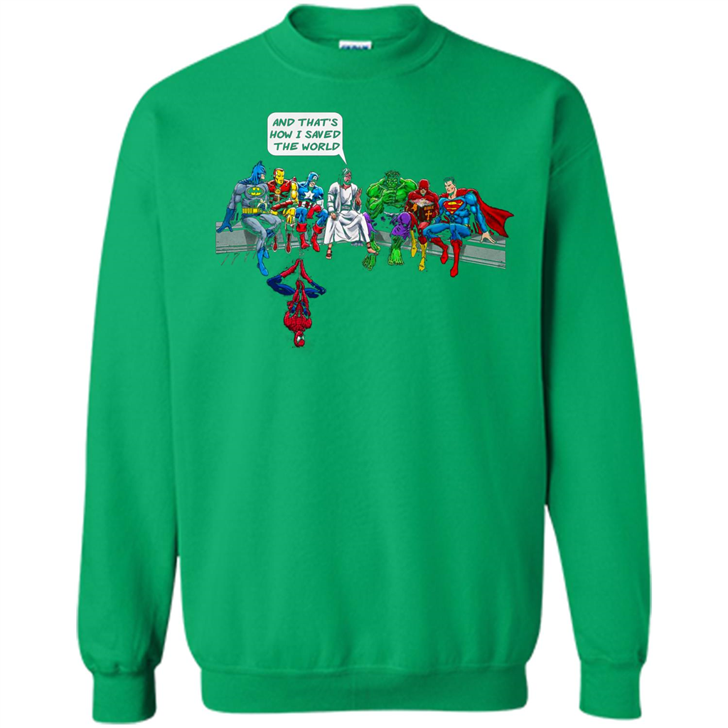 And That's How I Saved The World T-shirt