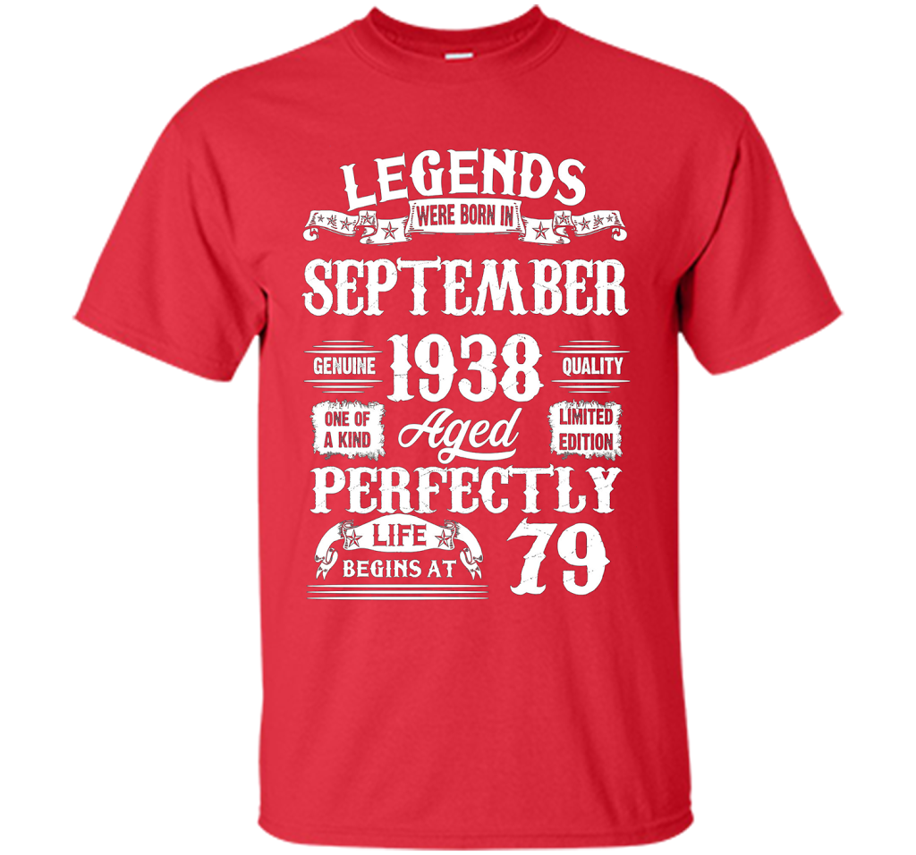 Legends Were Born In September 1938 79 Years Old T-shirt shirt Red