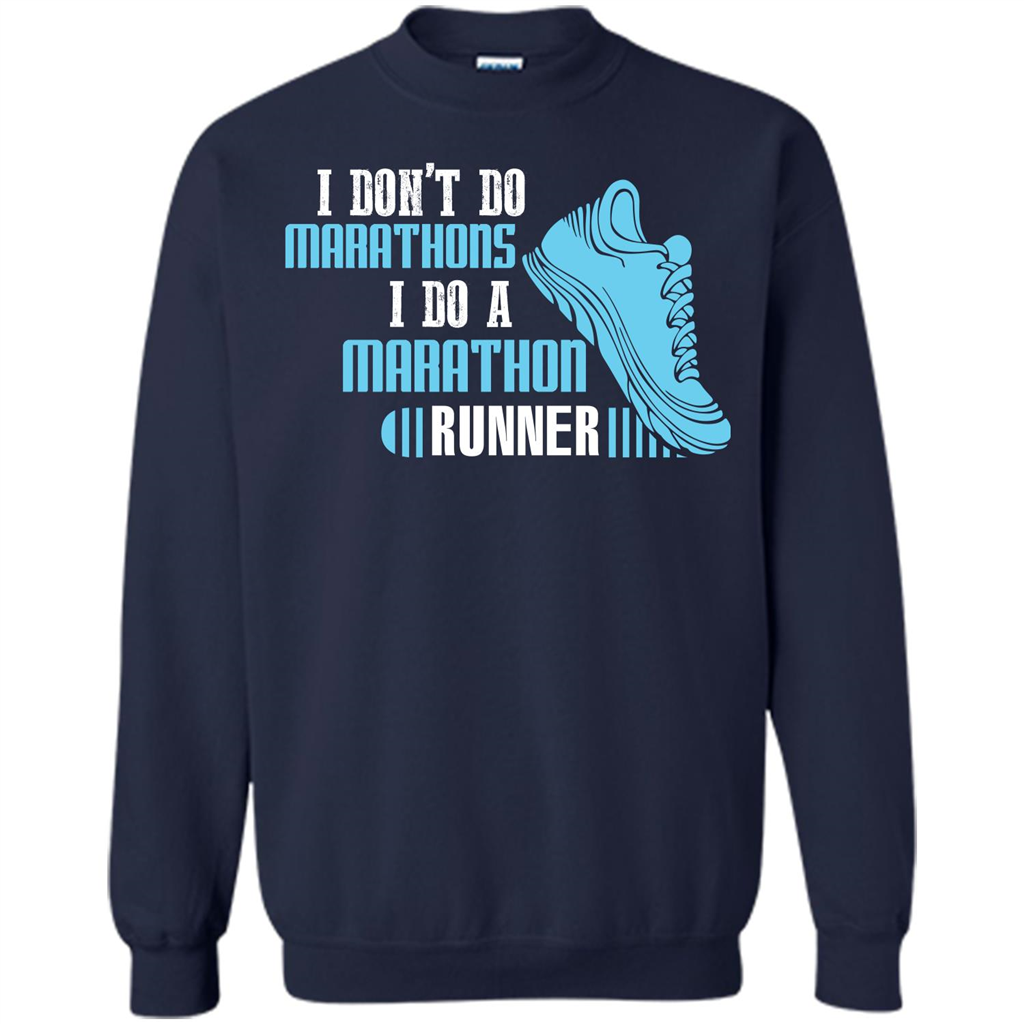 Runner T-shirt I Don’t Do Marathons I Do A Marathon Runner Navy