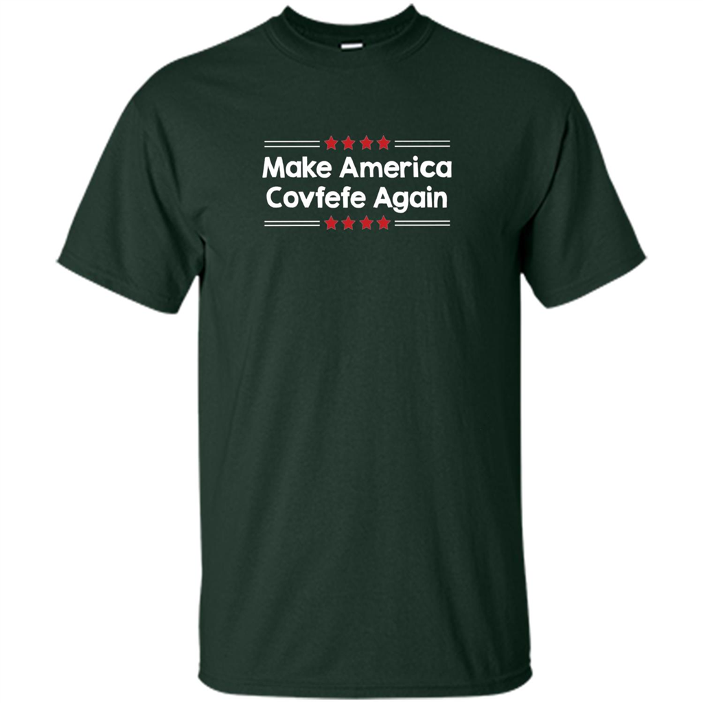 American T-shirt Make America Covfefe Again Forest Green