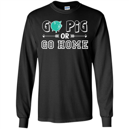 Pig T-shirt Go Pig Or Go Home T-shirt Orange