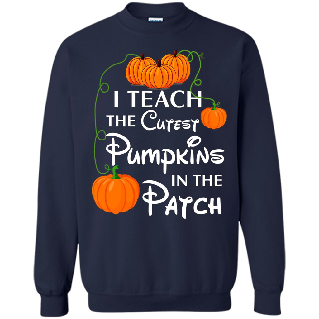 I Teach The Cutest Pumpkin In The Patch Funny T-shirt Navy