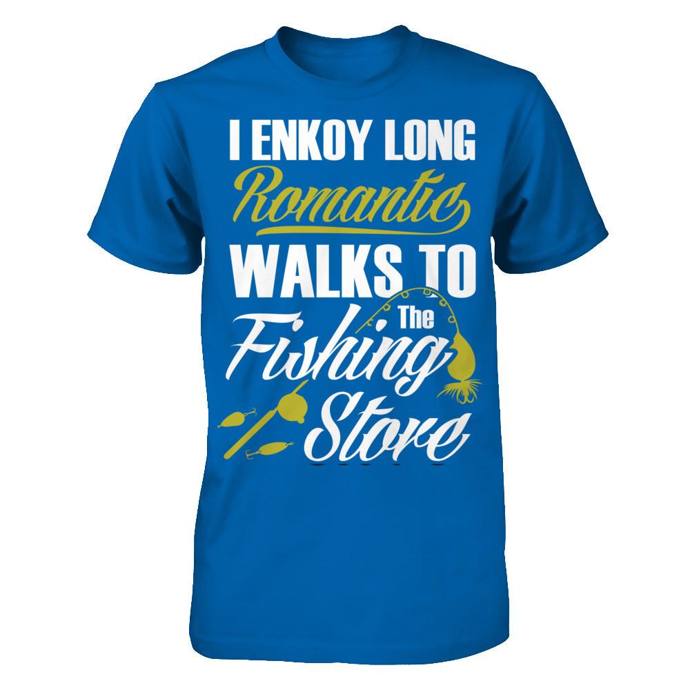 I Enjoy Long Romantic Walk To The Fishing Store T-shirt Gildan - Short Sleeve Tee Royal