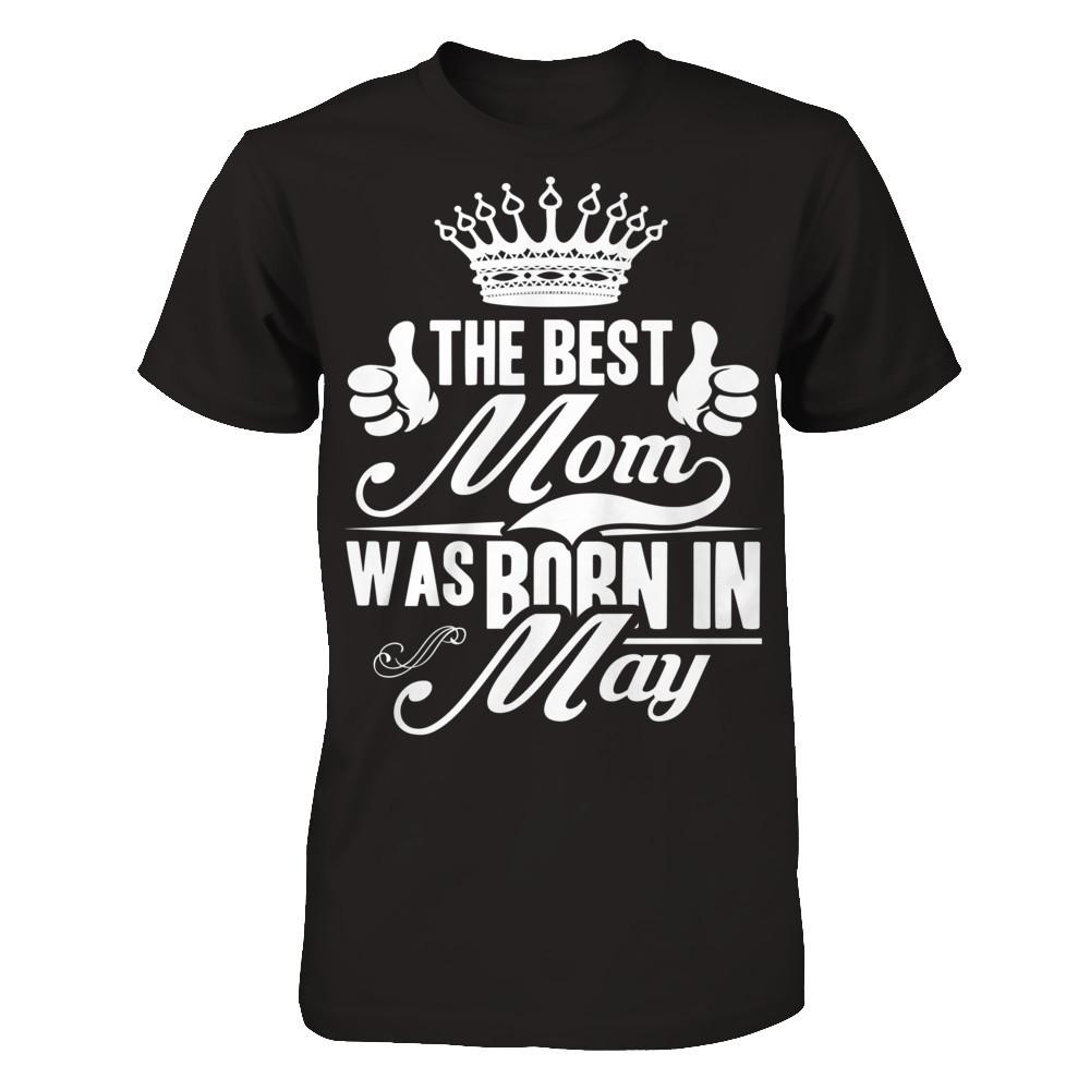 The Best Mom Was Born In May Next Level - Unisex Fitted Tee Black