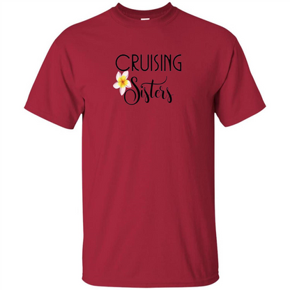 Cruising Sisters T-Shirt Cruise Vacation T-shirt Cardinal