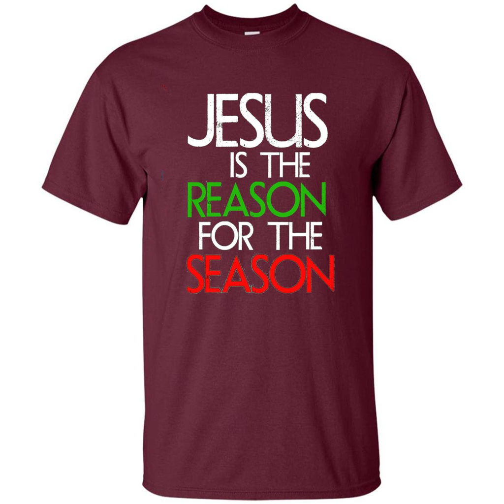 Jesus Is The Reason For The Season Christmas Christian T-Shirt Maroon