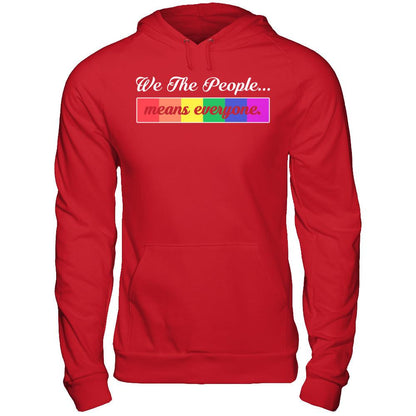 We The People Means Everyone T-shirt Gildan - Pullover Hoodie Red