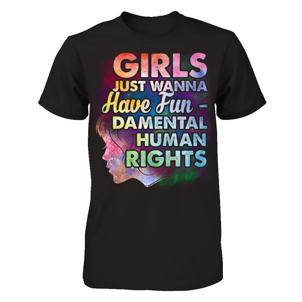 Girls Just Wanna Have Fun-Damental Human Rights T-shirt Gildan - Short Sleeve Tee Black