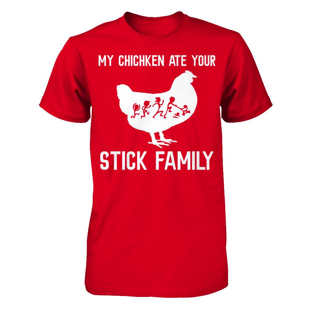 My Chicken Ate Your Stick Family Next Level - Unisex Fitted Tee Red
