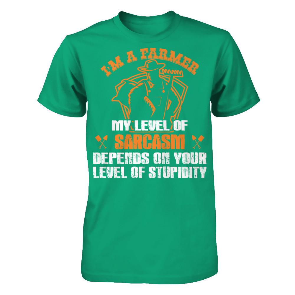 I'm A Farmer My Level Of Sarcasm Depends On Your Level Of Stupidity T-shirt Gildan - Short Sleeve Tee Kelly Green