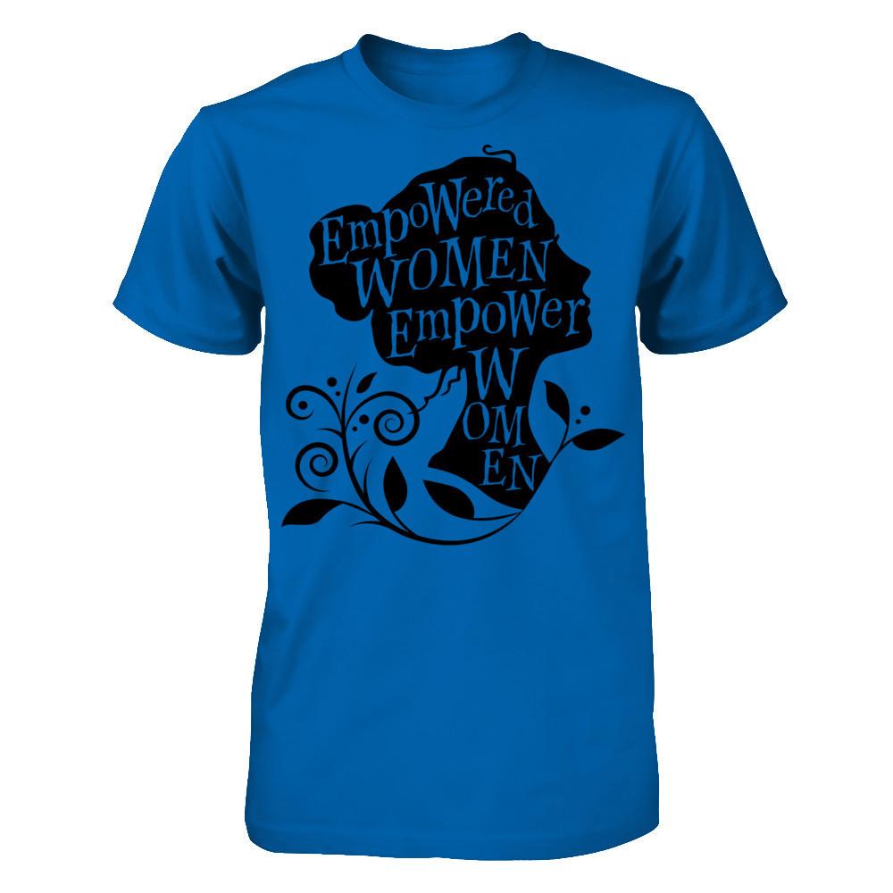 Empowered Women Empower Women T-shirt Gildan - Short Sleeve Tee Royal