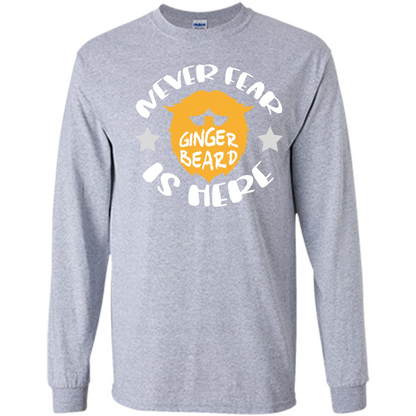 Bearded T-shirt Never Fear Ginger Beard Is Here Sport Grey