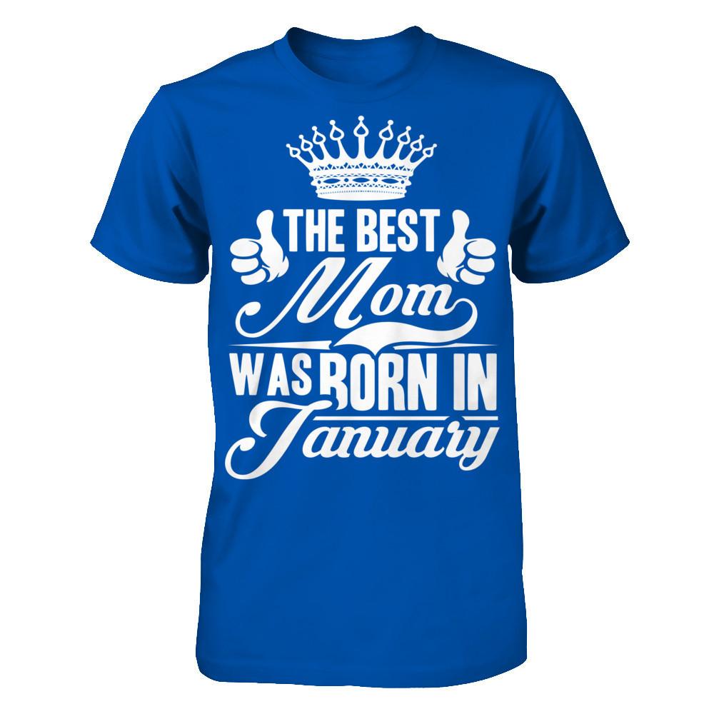 The Best Mom Was Born In January Next Level - Unisex Fitted Tee Royal