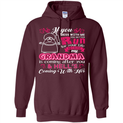 Family T-shirt If You Mess With Me You Better Run For Your Life Maroon