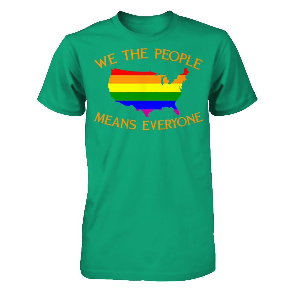 We The People Means Everyone T-shirt Gildan - Short Sleeve Tee Kelly Green