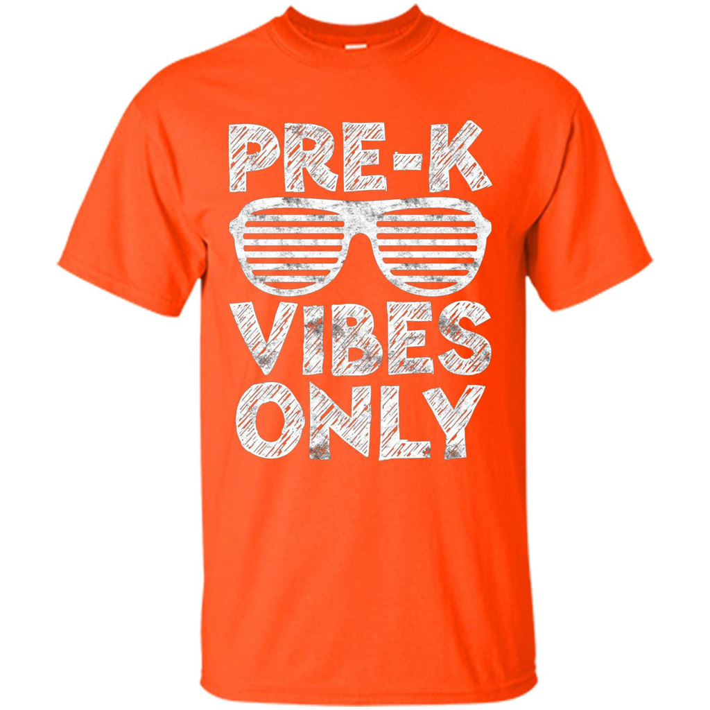 Pre-K Vibes Only T-Shirt Funny Back To School T-shirt Orange