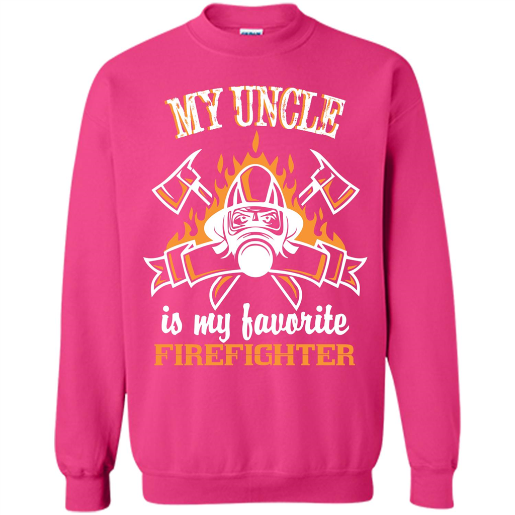 Firefighter Uncle T-shirt My Uncle Is My Favorite Firefighter Heliconia