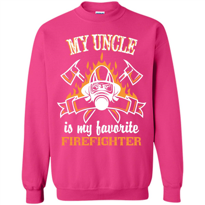 Firefighter Uncle T-shirt My Uncle Is My Favorite Firefighter Heliconia