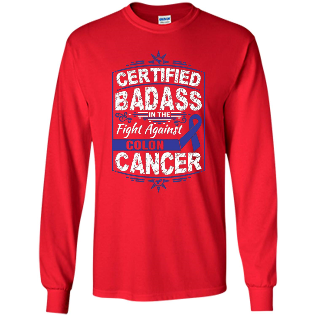 Certified Badass In The Fight Against Colon Cancer T-Shirt Red