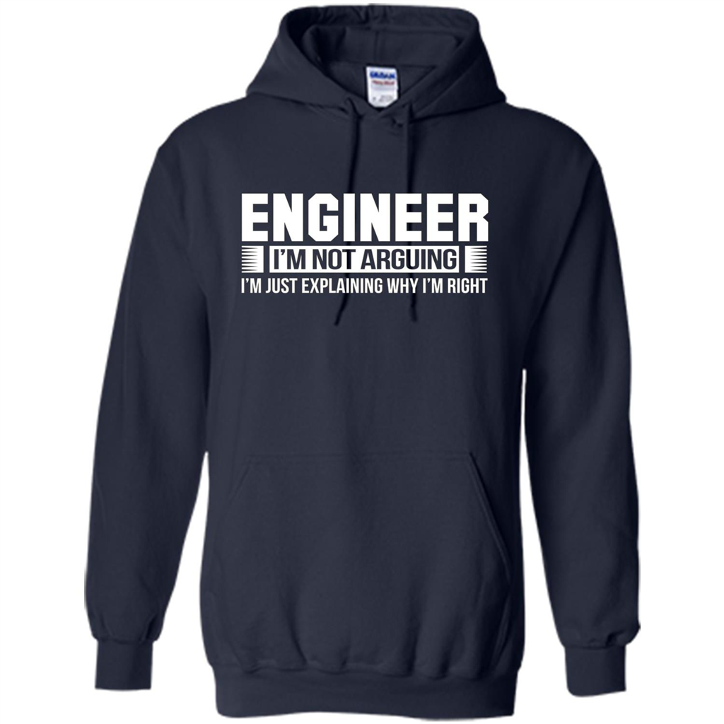 Engineer I'm Not Arguing T-shirt Navy