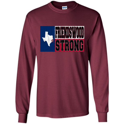 Friendswood Strong - Texas Flag - Friendswood Pride T-shirt Maroon