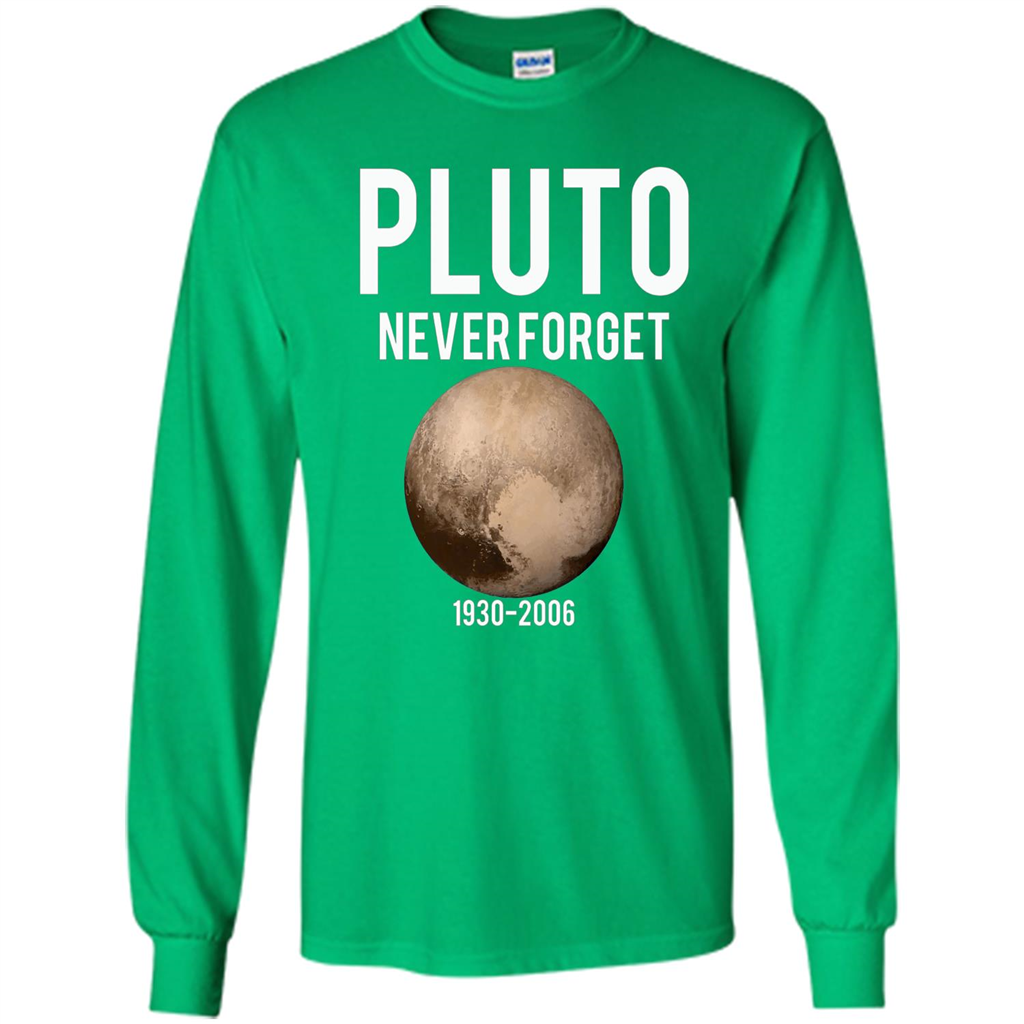 Funny Pluto Never Forget 1930-2006 T-shirt Irish Green