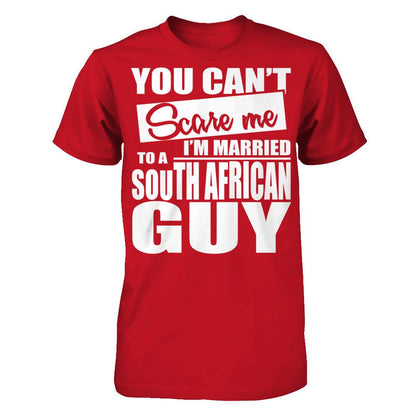 You Can't Scare Me I'm Married To A South African Guy Gildan - Short Sleeve Tee Red