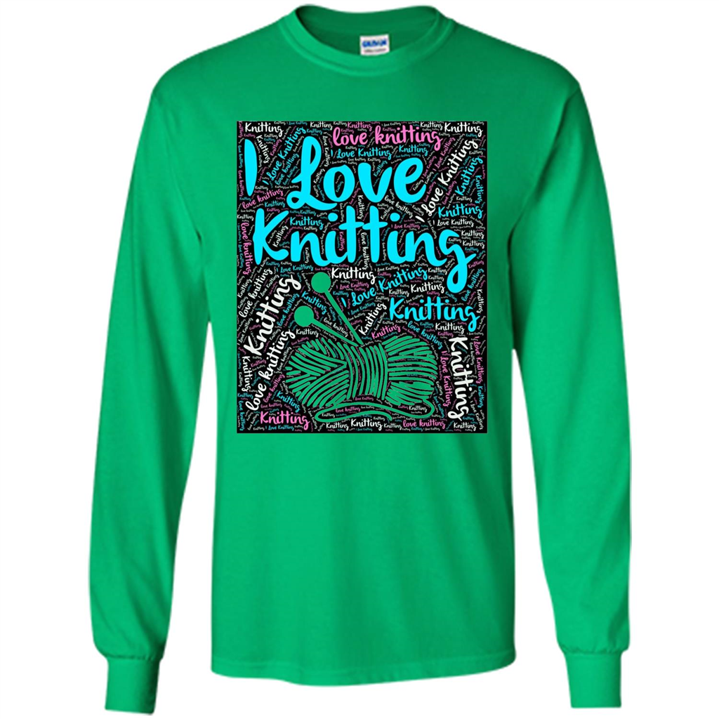 Knitting Wordcloud Knitter T-shirt Love Knitting Irish Green