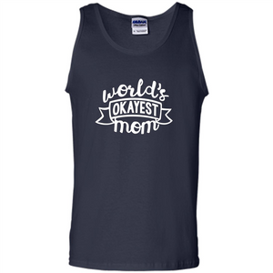 Mothers Day T-shirt World's Okayest Mom