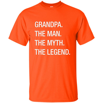 Grandpa The Man The Myth The Legend T-shirt Orange
